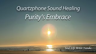 Quartzophone Sound Healing                                        クォーツフォン・サウンド・ヒーリング　オーストラリアの美しい空と共に