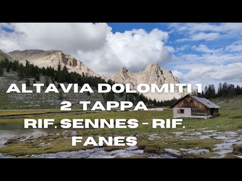 ALTAVIA DOLOMITI 1 - 2° TAPPA - RIFUGIO SENNES - RIFUGIO FANES