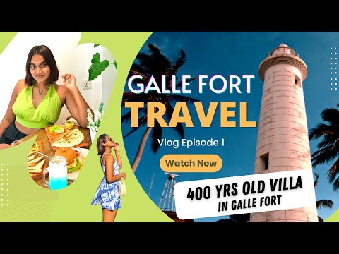 Travel Vlog Sri Lanka | 400 Years Old Villa in Galle Fort | Sri Lankan Travel Vlog 2022