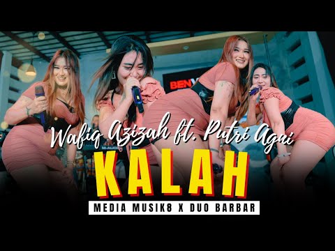 KALAH - Wafiq Azizah feat. Putri Agni (Duo Barbar) | Pargoy Ambyar