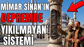 MİMAR SİNAN’IN GİZLİ DEPREM SİSTEMİ: SÜLEYMANİYE’NİN 500 YILLIK MÜHENDİSLİK SIRRI - OSMANLI TARİHİ