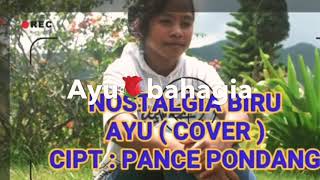 Download lagu AYU cover Nostalgia Biru mp3