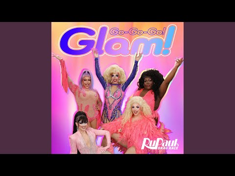 Glam! (Go-Go-Go!)