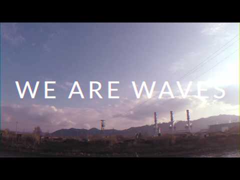 We Are Waves - Healing Dance (Official Videoclip)