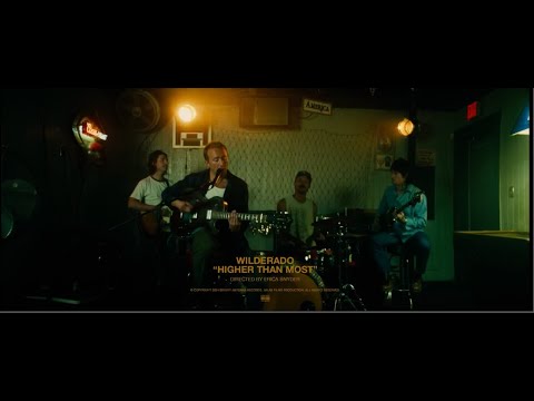 Wilderado - Higher Than Most (Official Video)