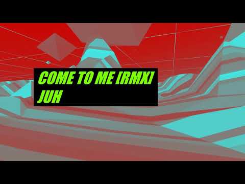 ÄTNA - COME TO ME [JUH RMX]