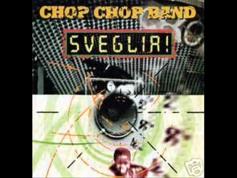 SVEGLIA - chop chop band