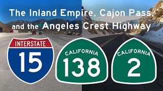 A Drive Into The San Gabriels (I-15 CA-138 and CA-