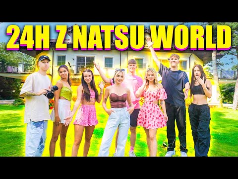24H Z NATSU WORLD!
