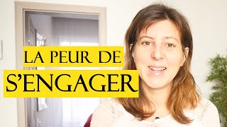 Pourquoi je ne rencontre QUE des personnes qui ne sont PAS PRETES à S'ENGAGER(La peur de s'engager)