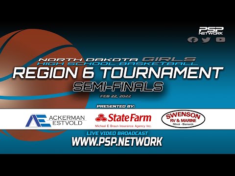 🏀 (2-22-22) REGION 6 GIRLS SEMI-FINALS