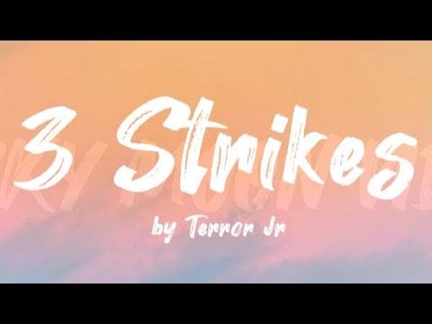 TERROR JR - 3 STRIKES ( LYRICS VIDEO )