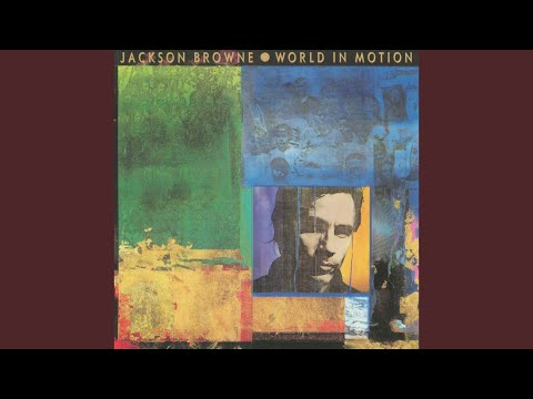 The Word Justice - Jackson Browne