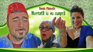 Download lagu MUSTAFA' lu vucumprà - Banda Piazzolla ufficiale mp3 Download lagu MUSTAFA' lu vucumprà - Banda Piazzolla ufficiale mp3
