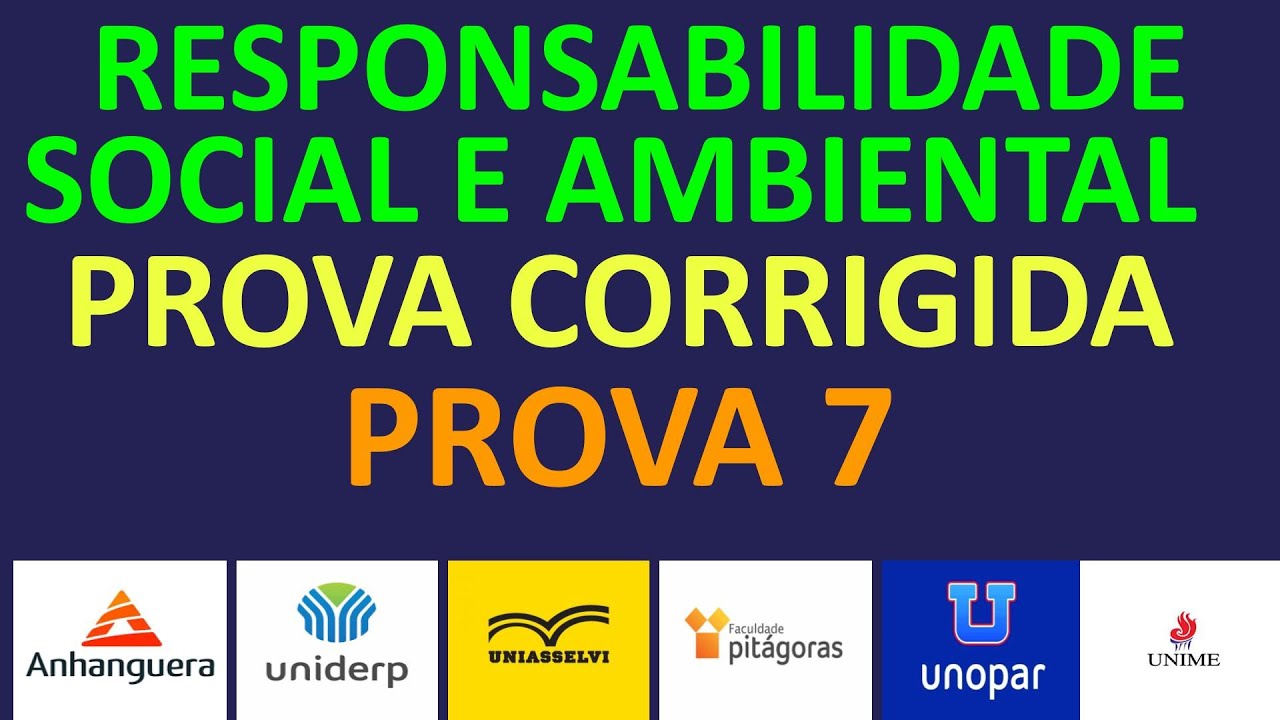 PROVA DE RESPONSABILIDADE SOCIAL E AMBIENTAL DA UNIVERSIDADE Unopar/Anhanguera - #prova7