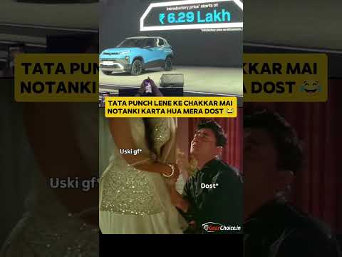 Ladhki Ke PASS TATA PUNCH HAI ?