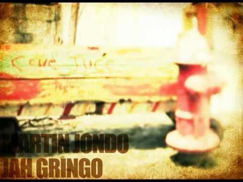 Martin Jondo - Jah Gringo