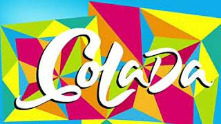 Colada (The Official Anthem) - La Máxima 79