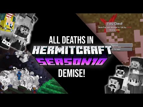 Every DEATH in Hermitcraft Season10 Demise!