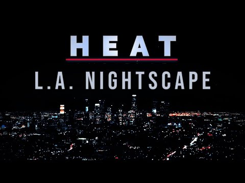 Michael Mann's L.A. at Night • Ambience | Heat
