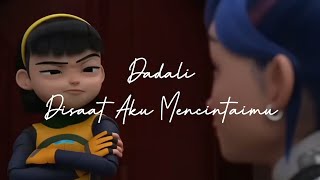 Download lagu Dadali - Disaat Aku Mencintaimu (AMV) mp3