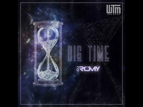 Big Time (Trailer) by Dj Romy