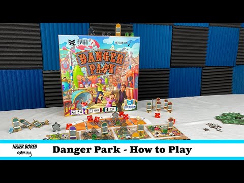 How To Play | Never Bored Gaming | Danger Park