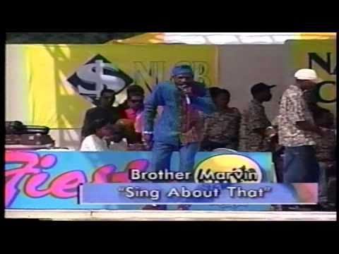 Brother Marvin - Sing About That