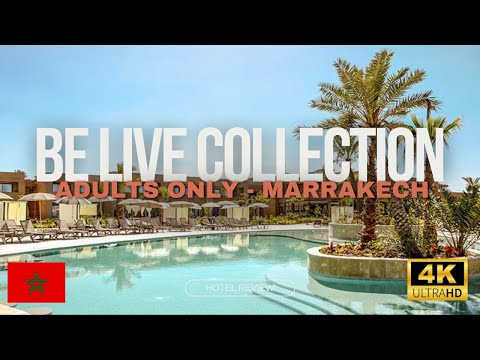 Be Live Collection Marrakech Adults Only Review
