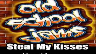 STEAL MY KISSES   Ben Harper