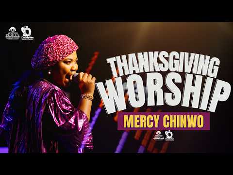 MERCY CHINWO THANKSGIVING WORSHIP (LIVE PERFORMANCE 2024)