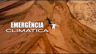 Emergência Climática - Clipe / Documentário