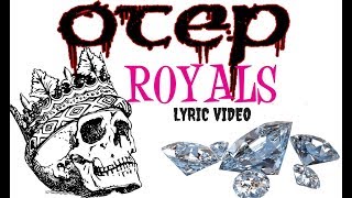 Otep - Royals (Lyric video)