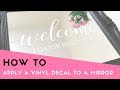 HOW TO: Apply a Vinyl Decal to a Mirror
