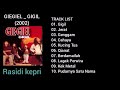 GIEGIEL GIGIL 2002 FULL ALBUM