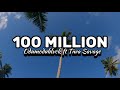 ODUMODUBLVCK ft Tiwa Savage - 100 million (lyrics video)