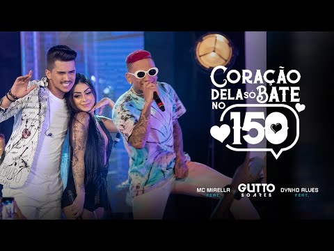 Gutto Soares - Coração no 150 Feat. Dynho Alves e MC Mirella (DVD Live In Goiânia)