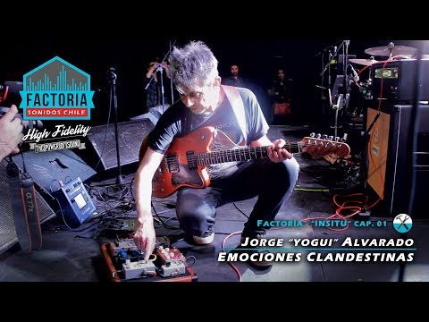 FACTORÍA "IN  SITU" CAP #01: Yogui Alvarado / Emociones Clandestinas
