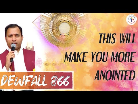 Dewfall 866 - This will make you more anointed