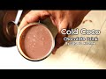 Cold Coco, Delicious Chocolate Drink On Earth #ColdCoco
