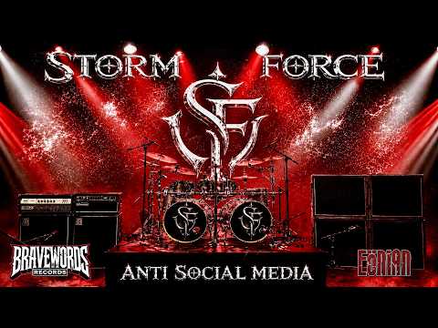 STORM FORCE – Anti Social Media