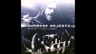 Supreme Majesty - Forever I'll Be