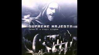 Supreme Majesty - Forever I&#39;ll Be