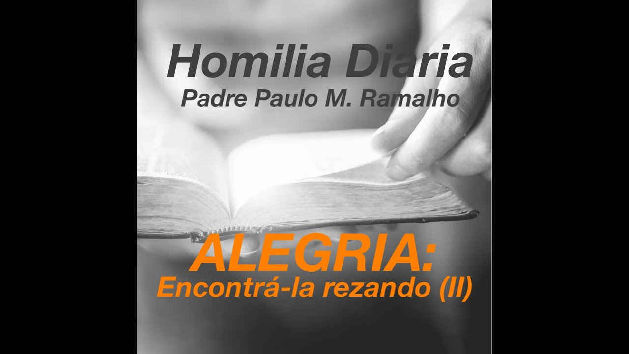 ALEGRIA: ENCONTRÁ-LA REZANDO (II)