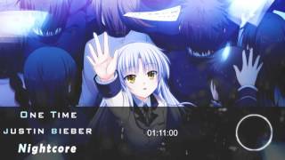 Nightcore - One Time 「Justin Bieber」