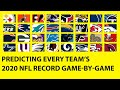 Predicting ALL 32 TEAMS 2020 NFL Record Game-by-Game Predicting ALL 32 TEAMS 2020 NFL Record Game-by-Game