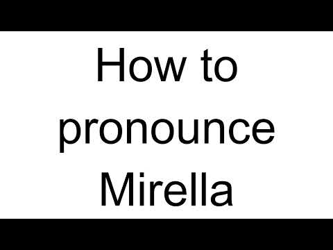 How to Pronounce Mirella (Italian)