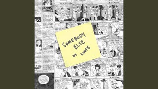 Somebody Else