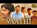 Vaathi 2023 Hindi Dubbed Full Movie Starring Dhanush Samyuktha Menon