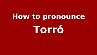How to pronounce Torró